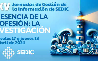 XXV Jornadas de Gestión de la Información «La Esencia de la profesión: La investigación» (Madrid, 17 y 18 de abril)