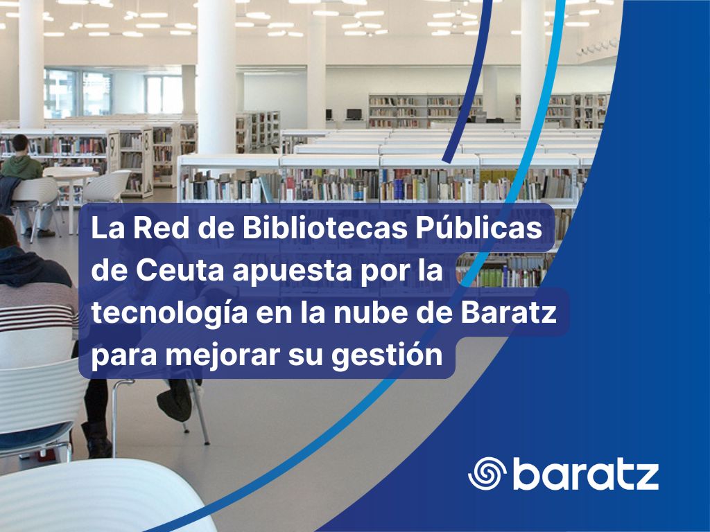 Ceuta moderniza la infraestructura tecnológica de sus bibliotecas con AbsysCloud
