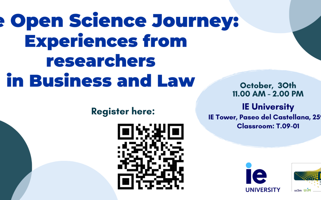 El viaje de la Ciencia Abierta: Experiencias de investigadores en Empresa y Derecho (Jornada gratuita presencial – en inglés)