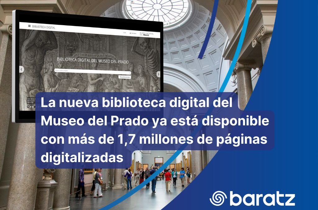 El Museo del Prado estrena su biblioteca digital gestionada con DIGIBIB