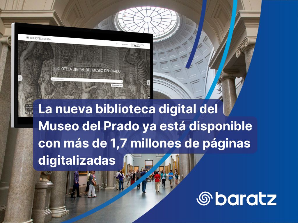 El Museo del Prado estrena su biblioteca digital gestionada con DIGIBIB