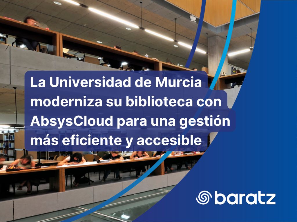 La Biblioteca de la Universidad de Murcia moderniza su gestión con AbsysCloud