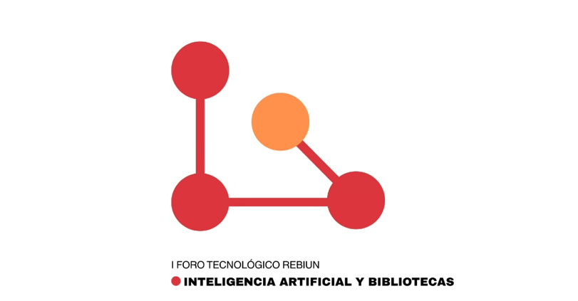 I Foro Tecnológico REBIUN: Inteligencia Artificial y Bibliotecas